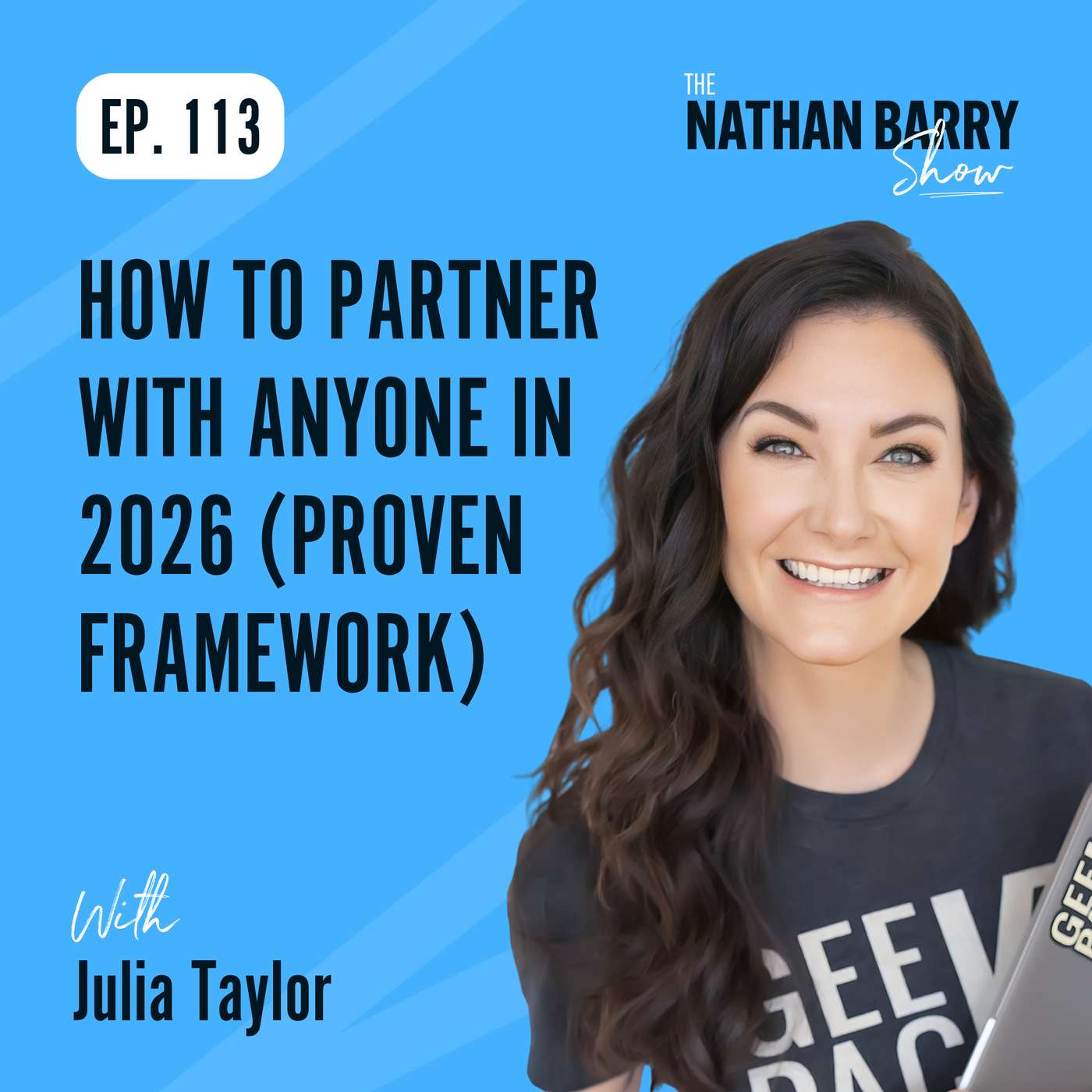 How To Partner With Anyone In 2026 (Proven Framework) | 113