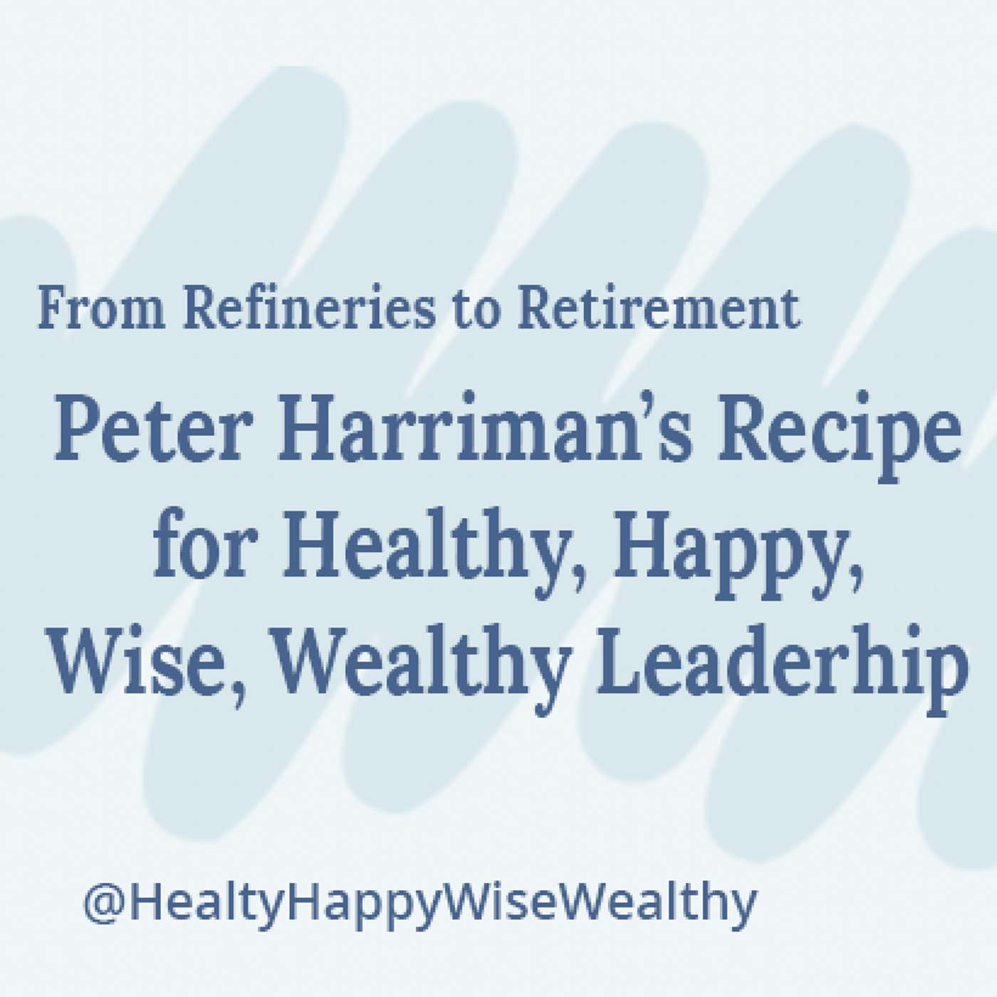 Healthy Happy Wise Wealthy
