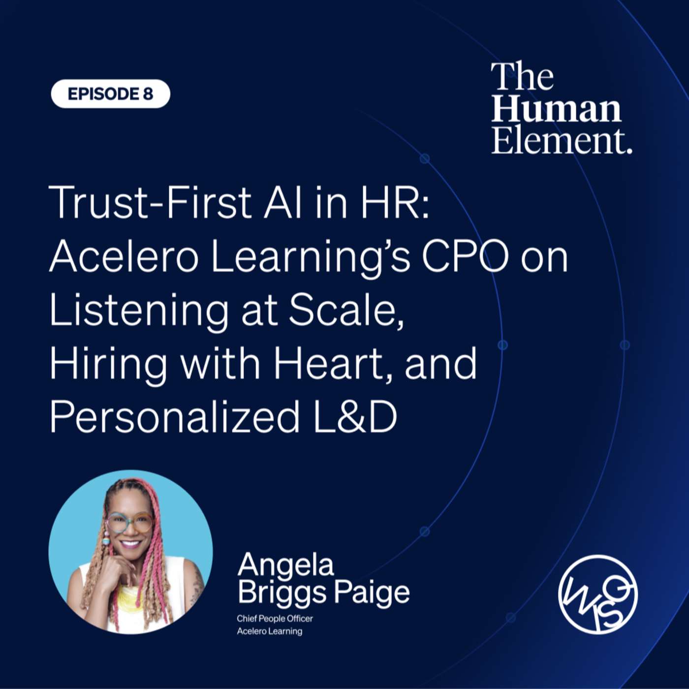 Trust-First AI in HR: Acelero Learning’s CPO on Listening at Scale, Hiring with Heart, and Personalized L&D