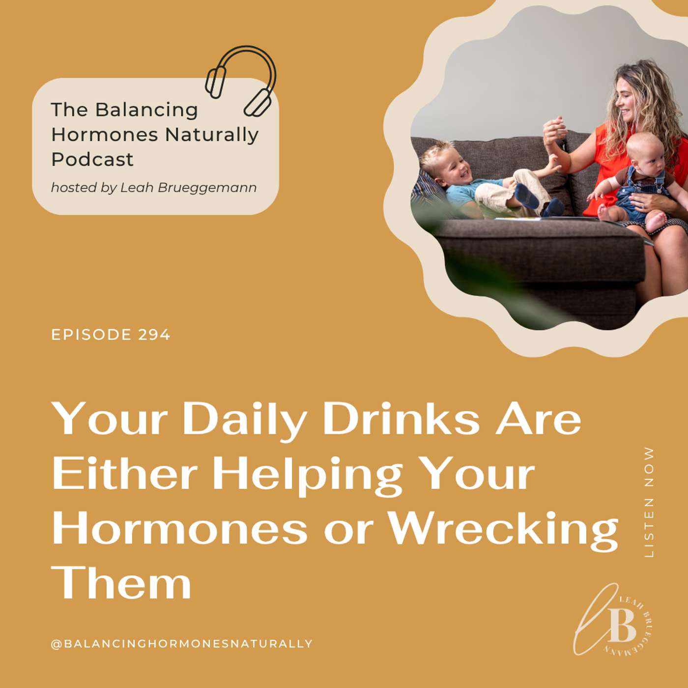 Your Daily Drinks Are Either Helping Your Hormones or Wrecking Them episode artwork