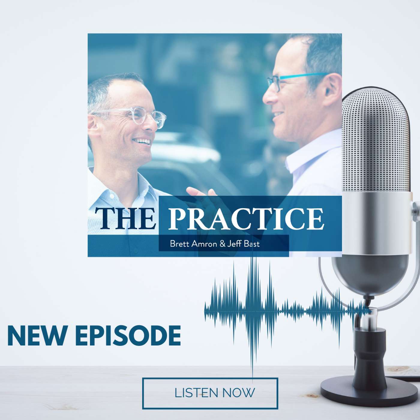 THE PRACTICE PODCAST