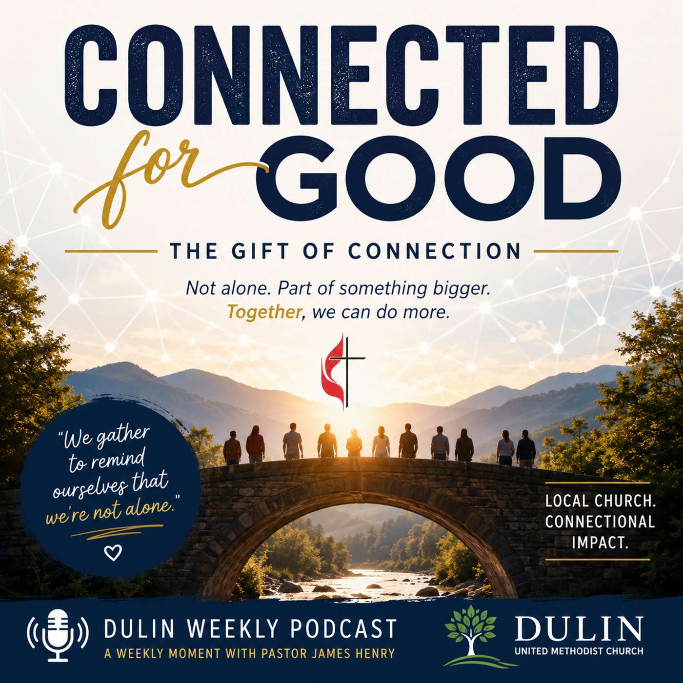 Connected for Good, Part 2 episode artwork