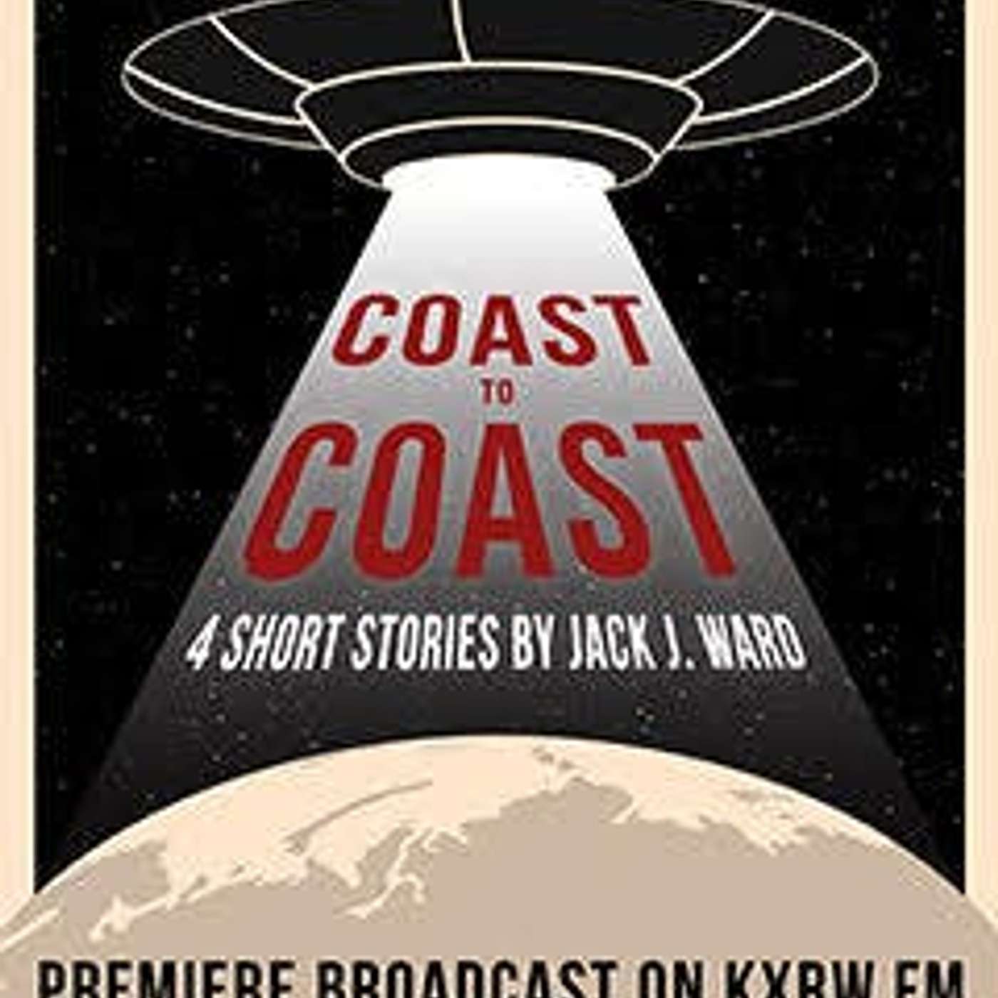 COAST TO COAST: Four short stories by Jack J. Ward episode artwork