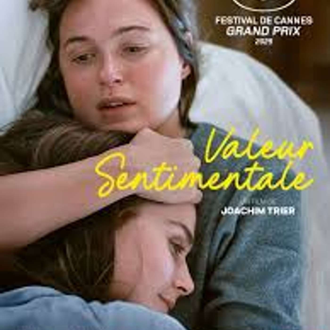 “Valeur sentimentale” de Joachim Trier episode artwork