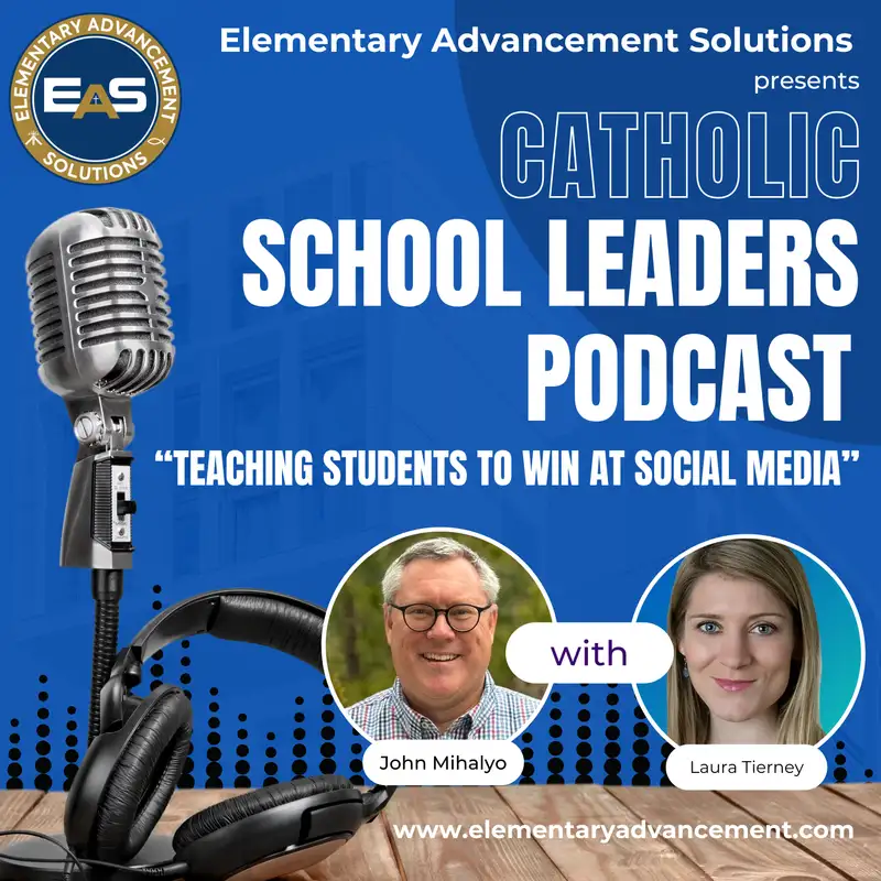 Teaching Catholic Schools to Win at Social Media with Laura Tierney