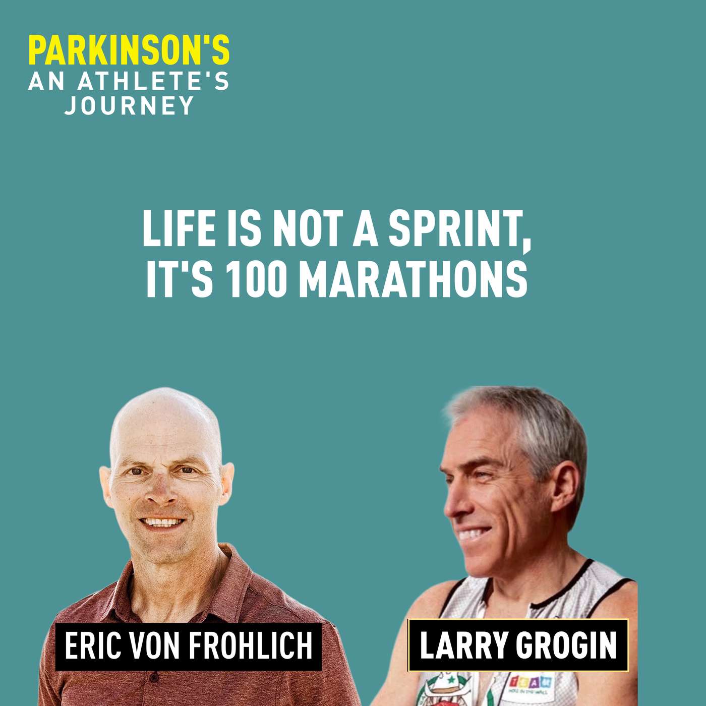 Life Is Not a Sprint, It’s 100 Marathons | Larry Grogin episode artwork