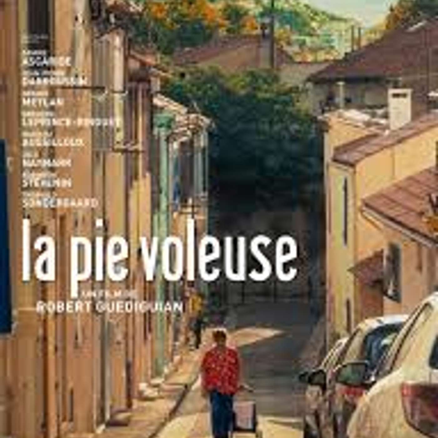 La Pie Voleuse de Robert Guediguian episode artwork