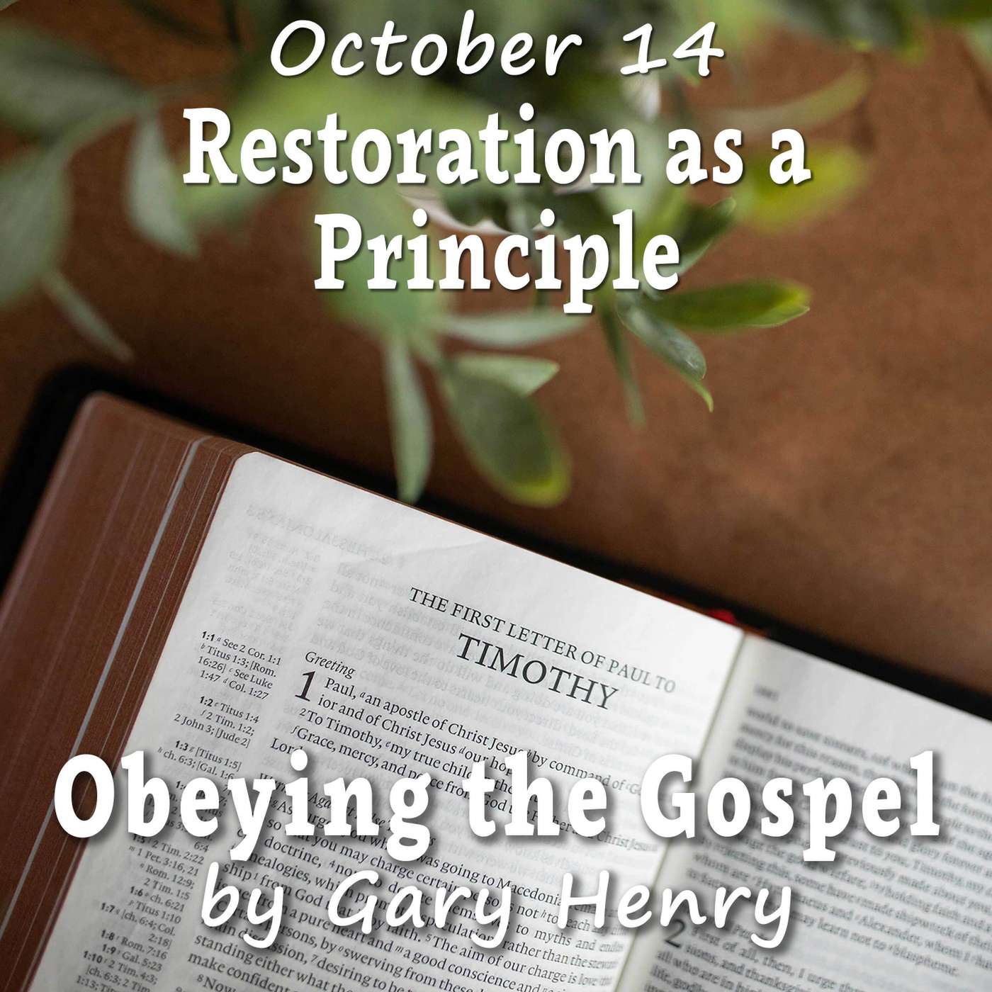 Restoration as a Principle (October 14) episode artwork