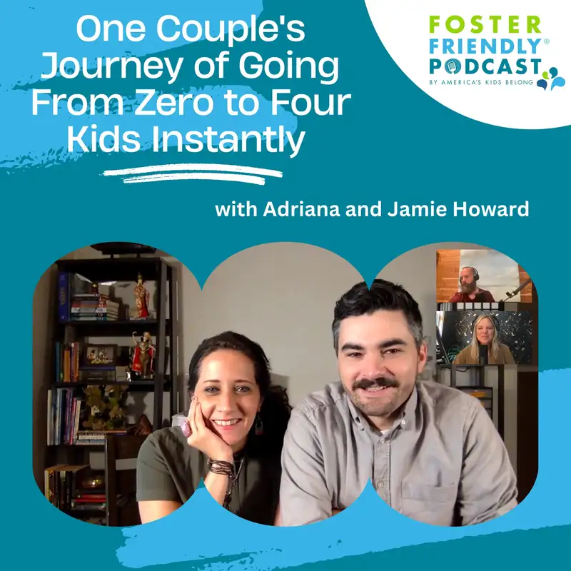 One Couple's Journey of Going From Zero to Four Kids Instantly with Adriana and Jamie Howard