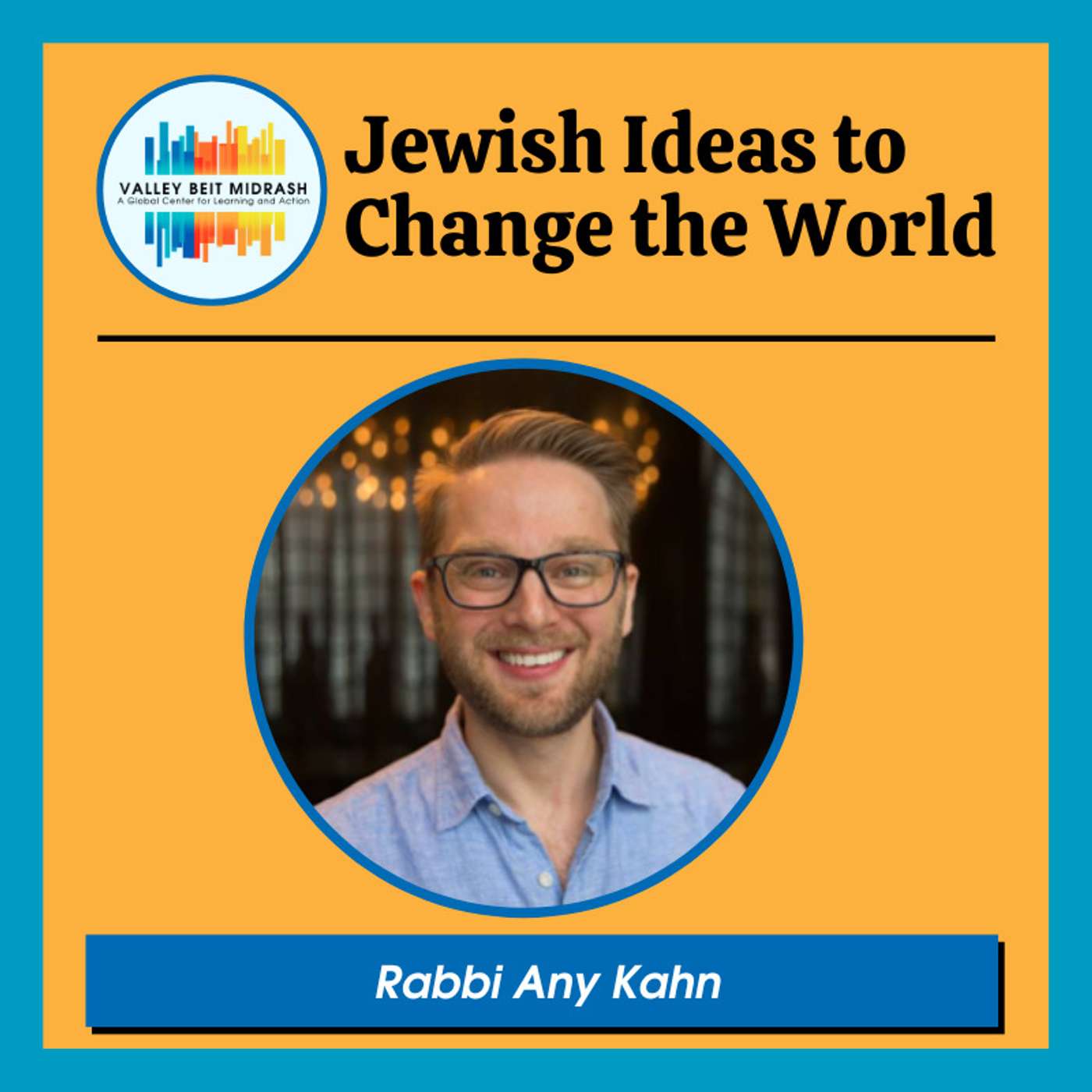 Jewish Ideas to Change the World