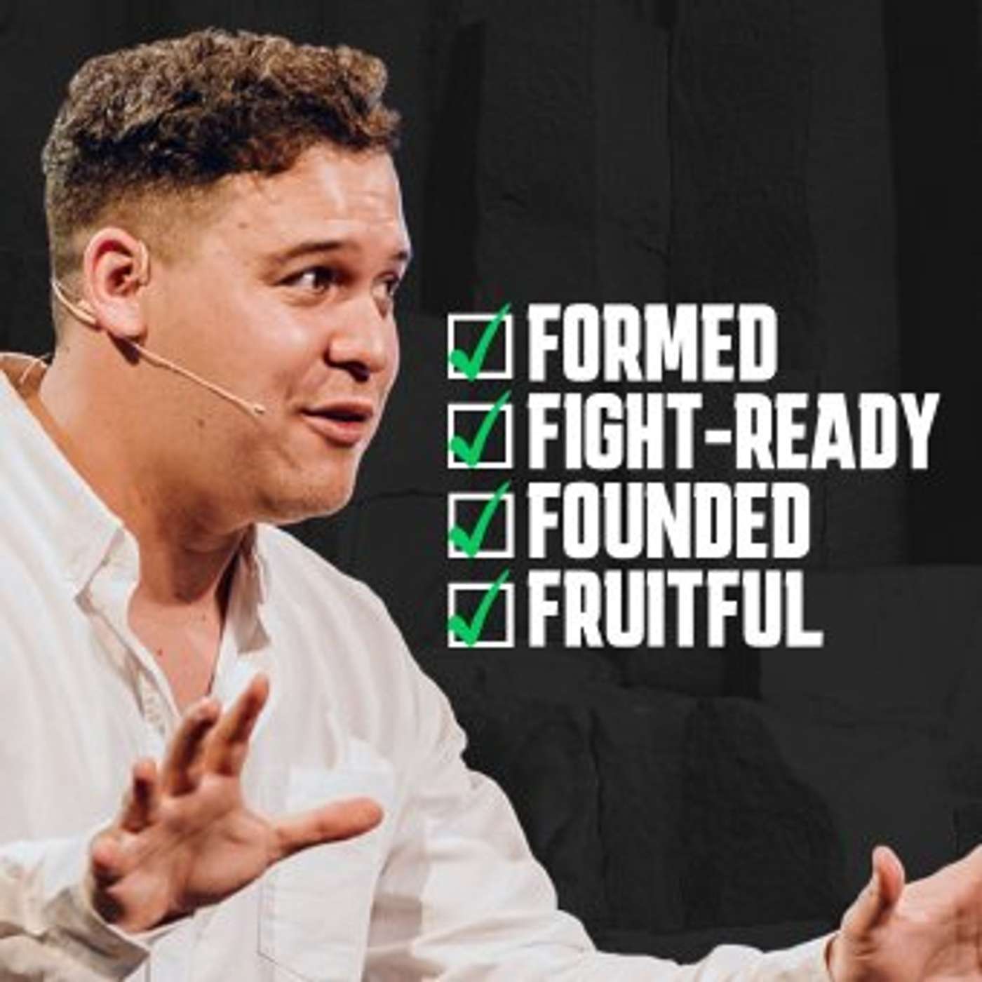 Formed Fighting Founded Fruitful episode artwork