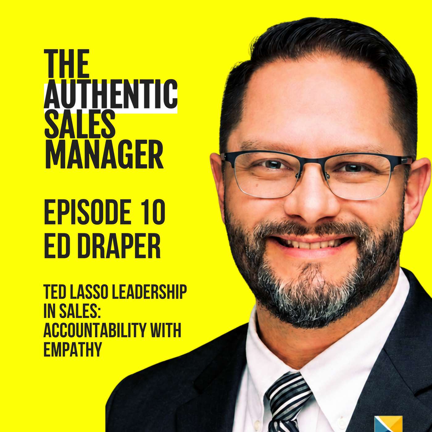 Ted Lasso Leadership in Sales Accountability with Ed Draper