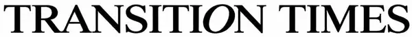 Transition Times Podcast Network