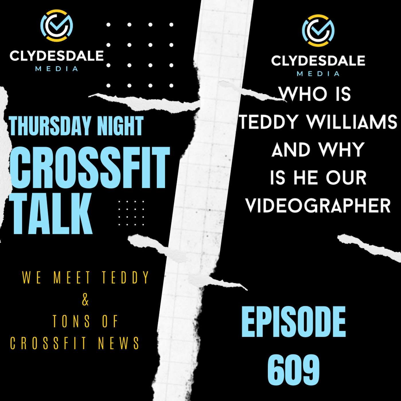 Thursday Night CrossFit Talk -  Meet our Videographer Teddy Williams episode artwork