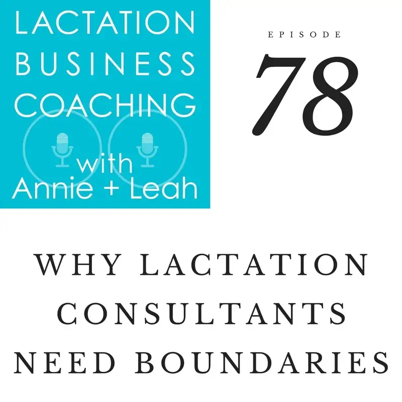 78 | Why Lactation Consultants Need Boundaries