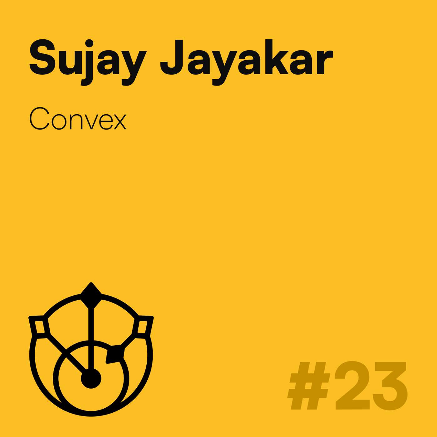 #23 – Sujay Jayakar: Dropbox, Convex