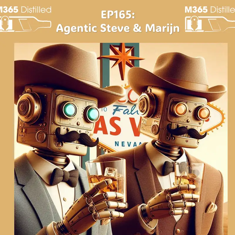 EP165: Agentic Steve & Marijn