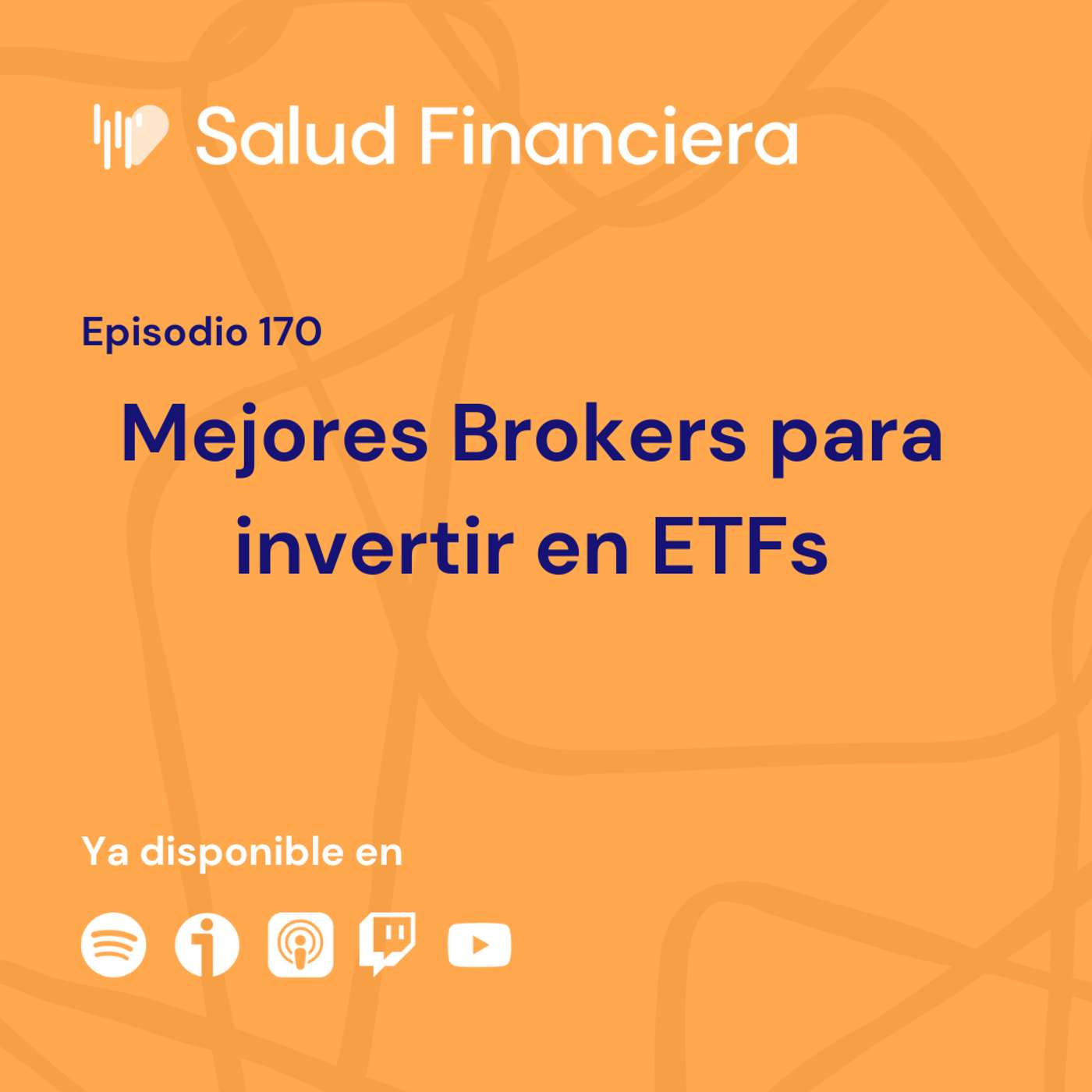 Salud Financiera #170: Mejores Brokers para invertir en ETFs