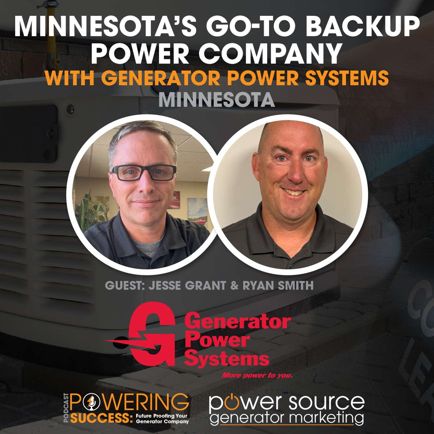 Inside Generator Power Systems (GPS) — How Two Friends Built Minnesota’s Go-To Backup Power Company episode artwork
