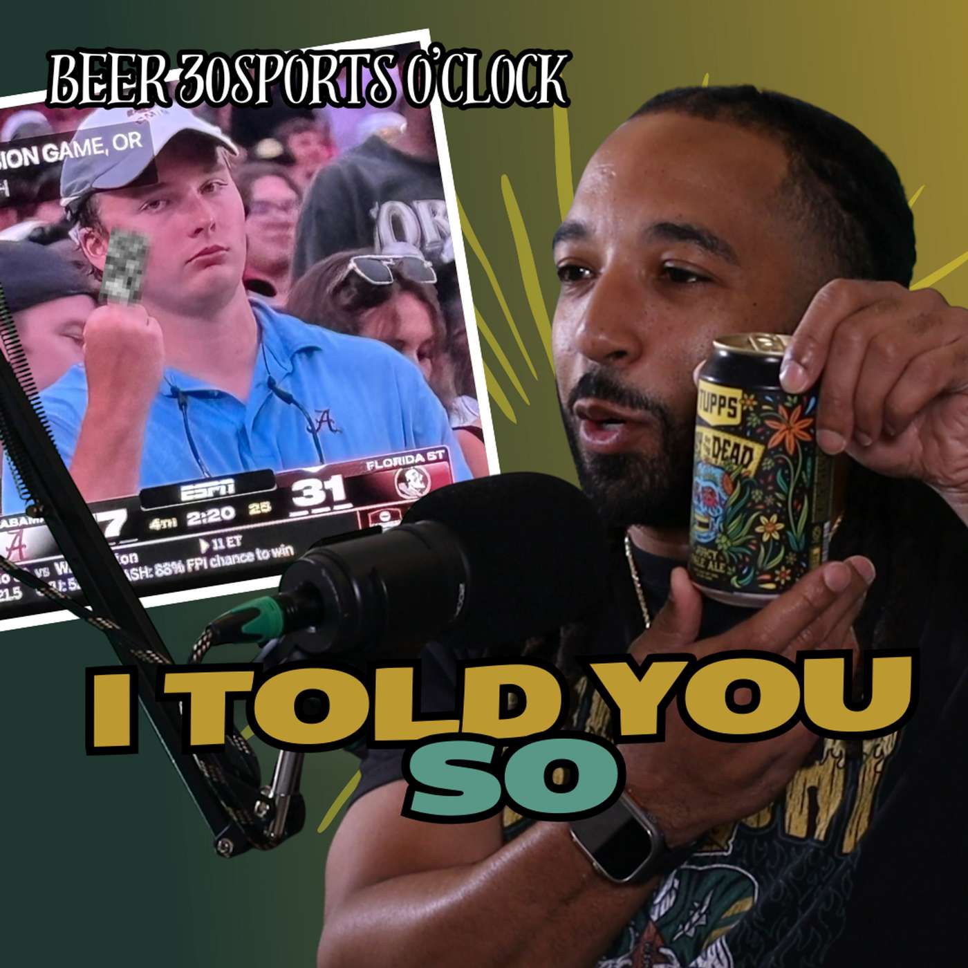Beer 30 Sports O'clock: I Told You So episode artwork