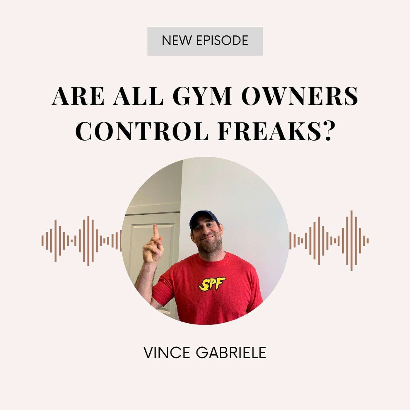 Are all gym owners control freaks?