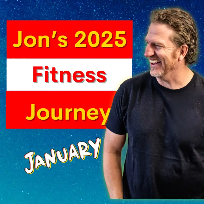 Jon's Fitness Journey from 'Dad Bod' to Chiseled Champ - JANUARY