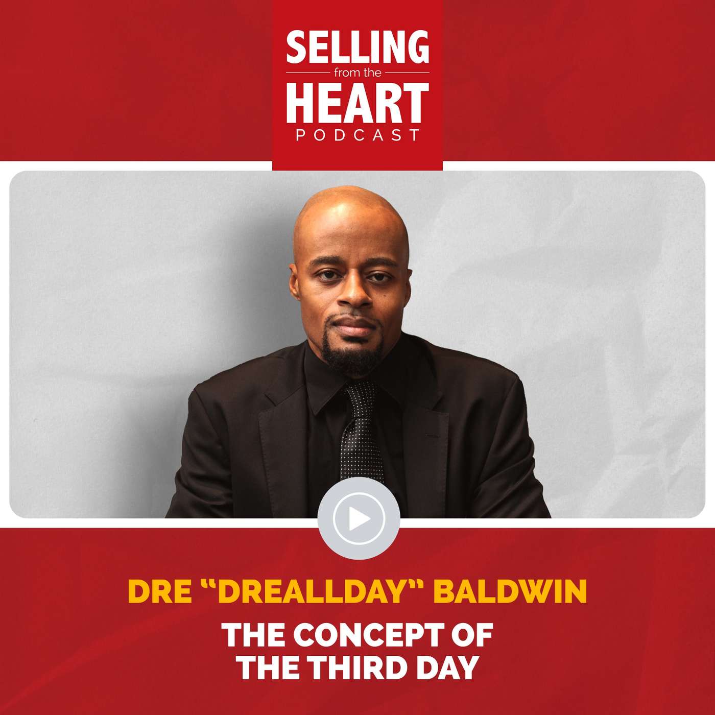 The Concept of the Third Day featuring Dre “DreAllDay” Baldwin