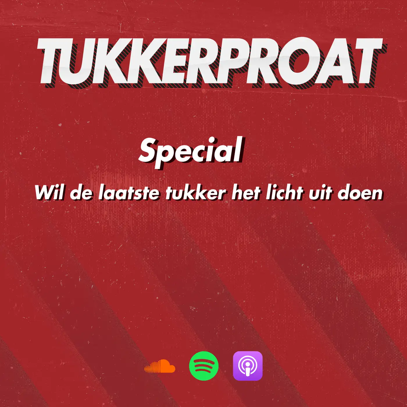 Tukkerproat special - wil de laatste tukker het licht uit doen Part I