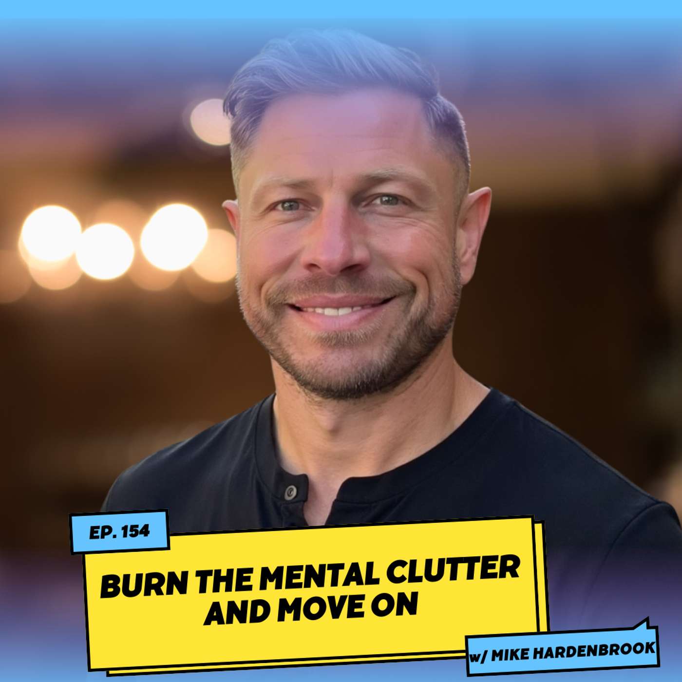 Burn the Mental Clutter and Move On