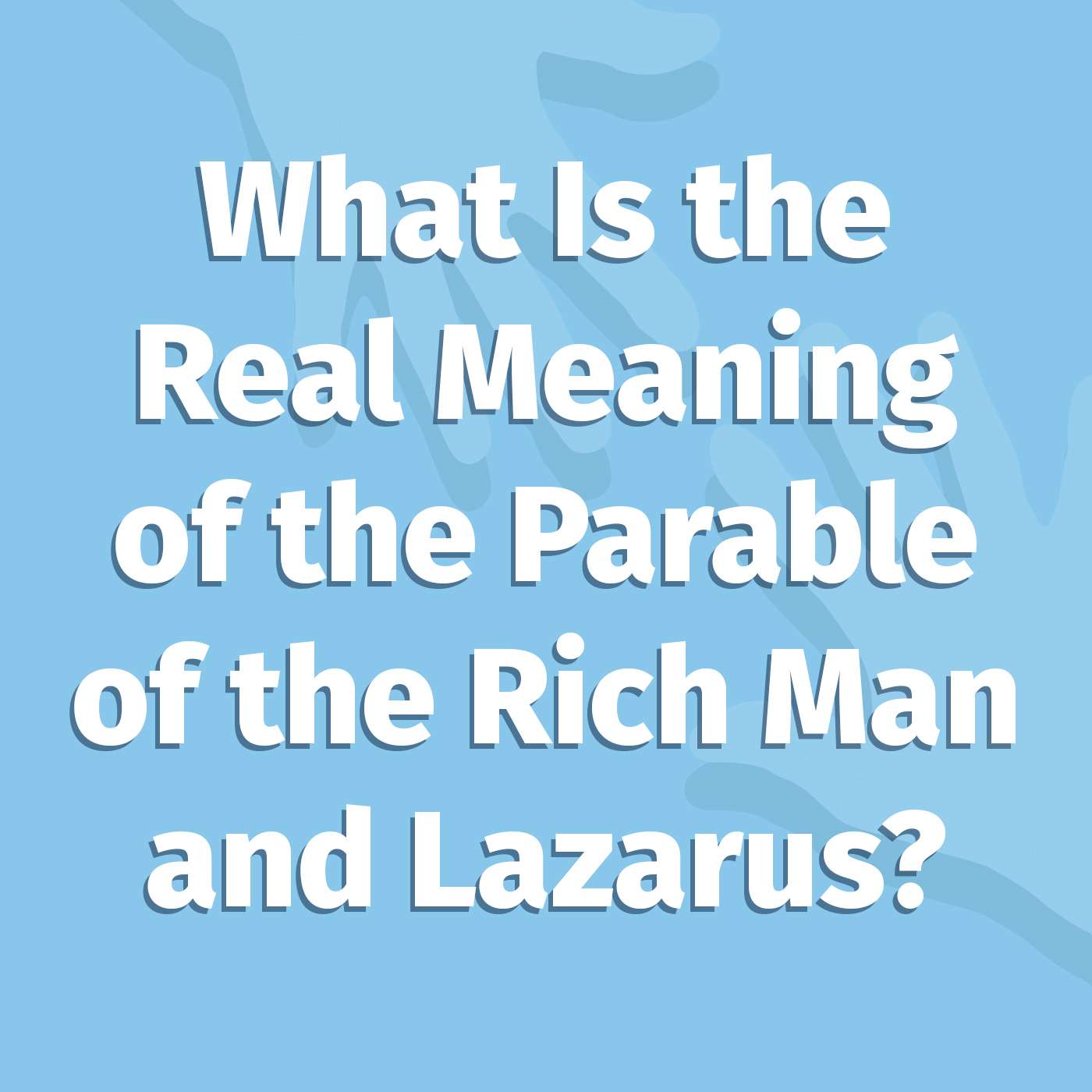 Episode 92: What Is the Real Meaning of the Parable of the Rich Man and Lazarus? episode artwork
