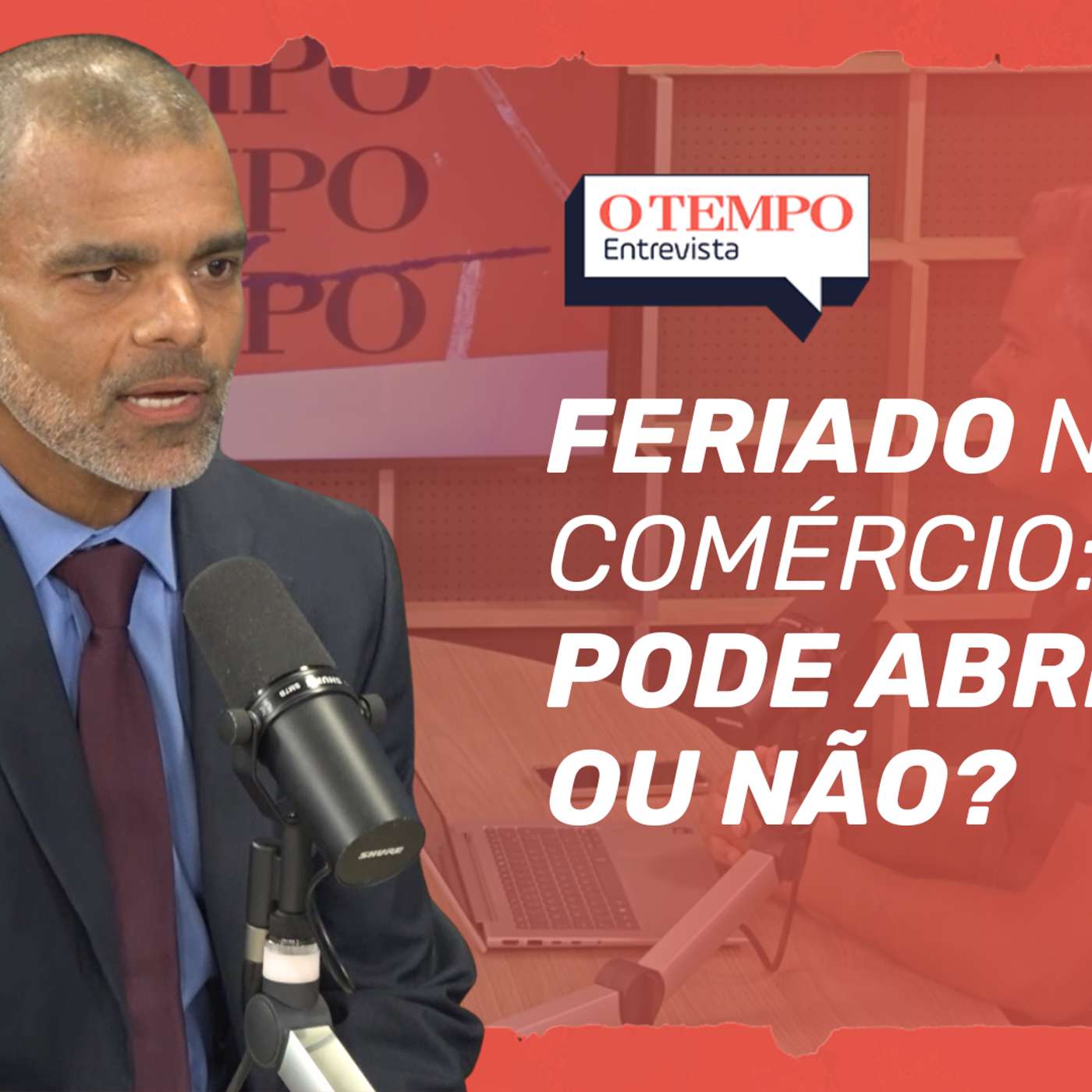 O TEMPO Entrevista | Comércio pode funcionar em feriados? Fecomércio-MG explica episode artwork