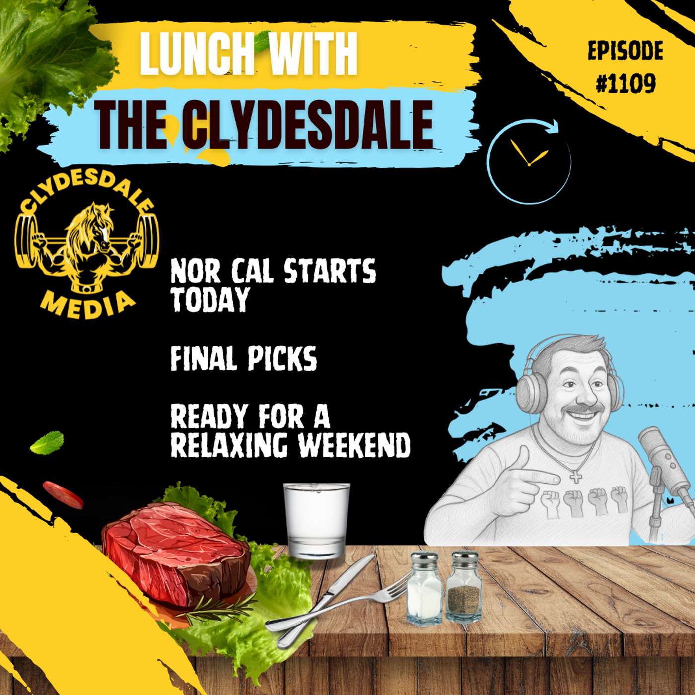 Lunch with the Clydesdale - Nor Cal starts today! episode artwork