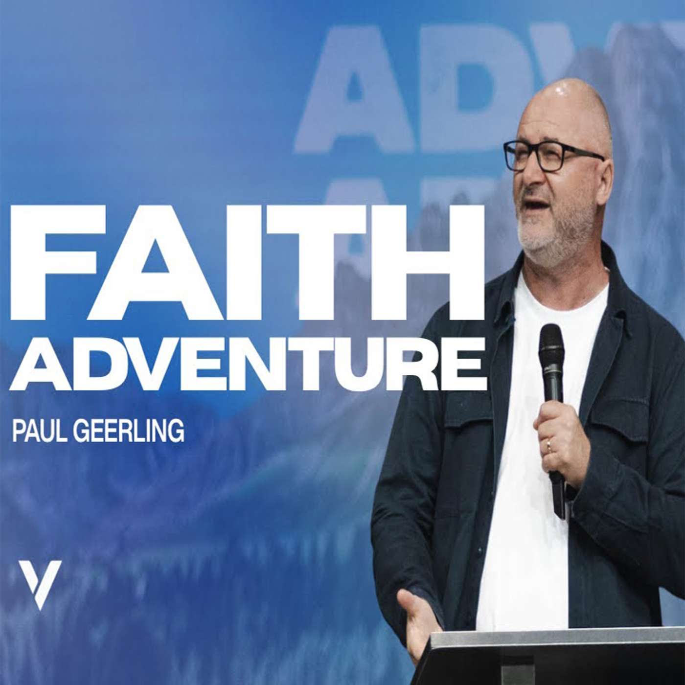 PAUL GEERLING | FAITH ADVENTURE — Victory Church: Paul Daugherty cover