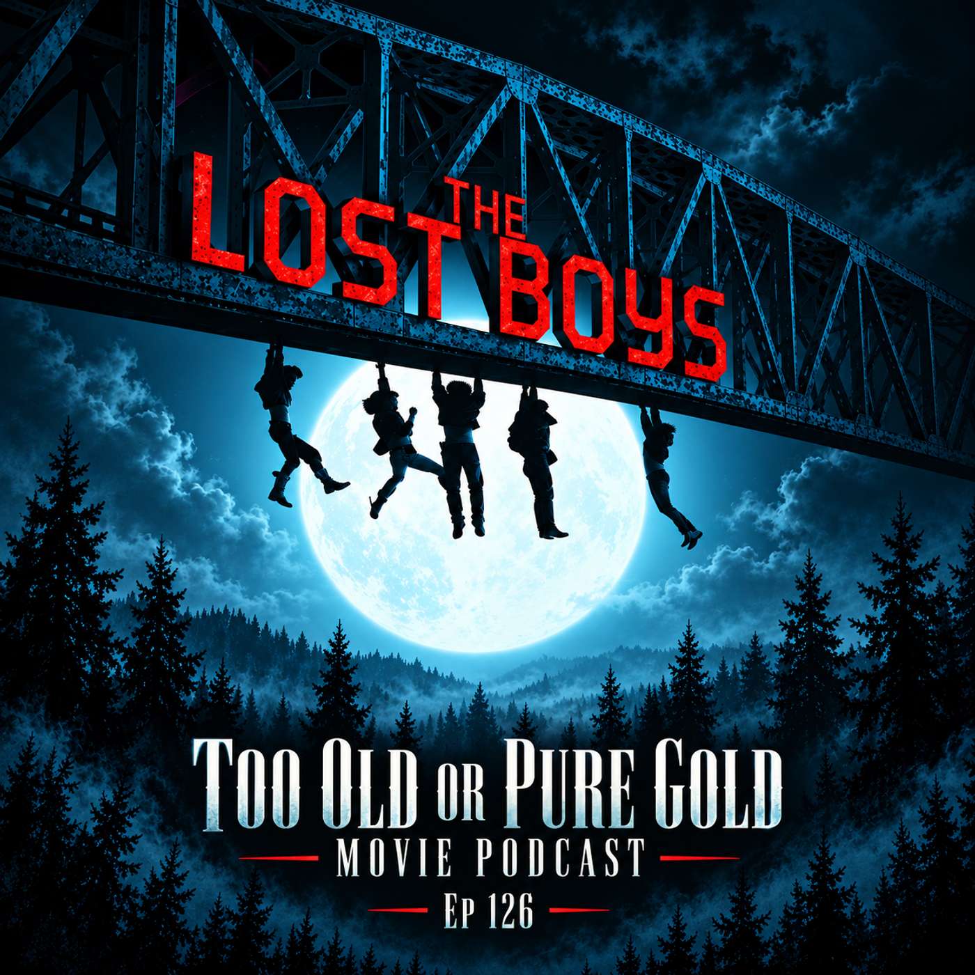 TOPG Ep 126: The Lost Boys