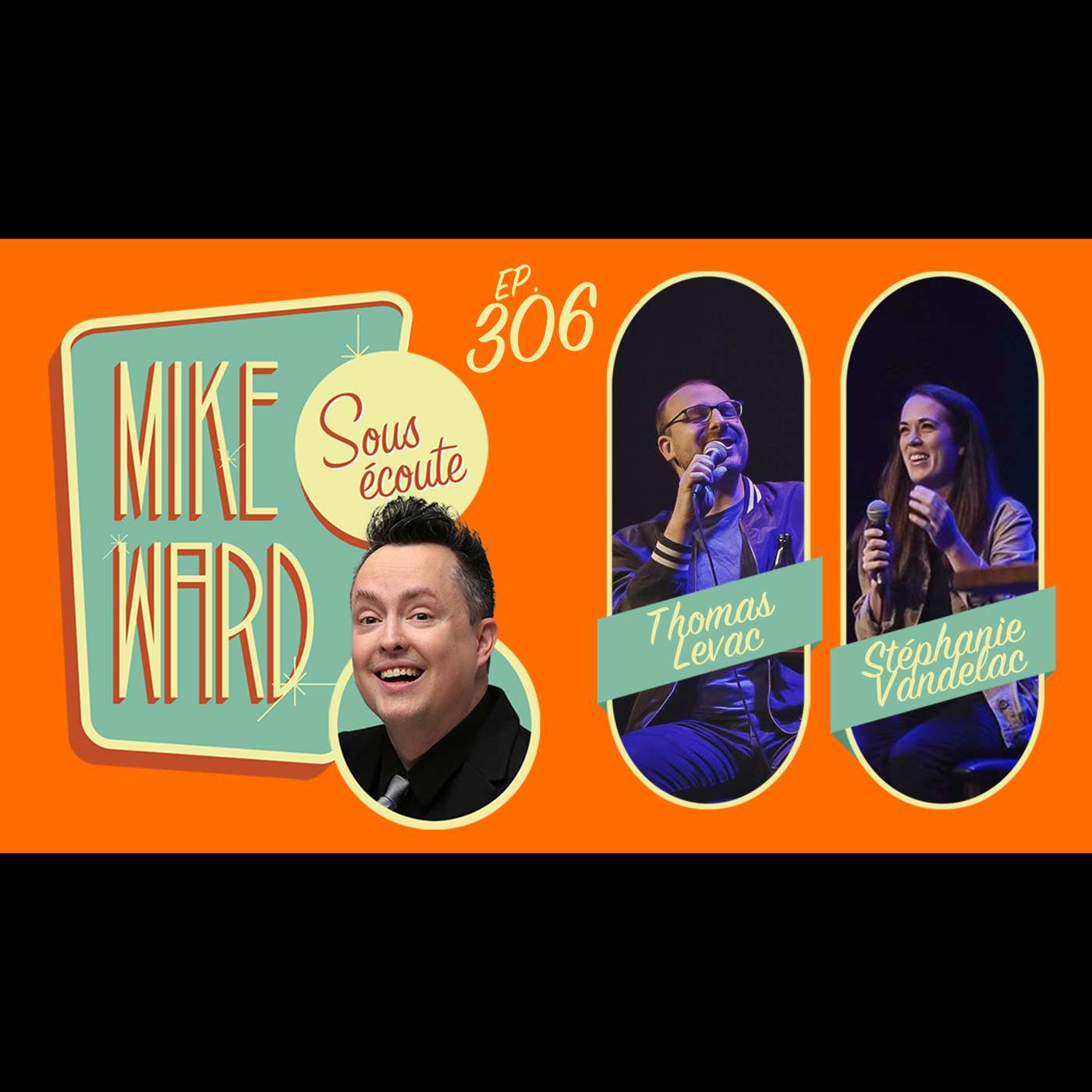 #306 - Stéphanie Vandelac et Thomas Levac