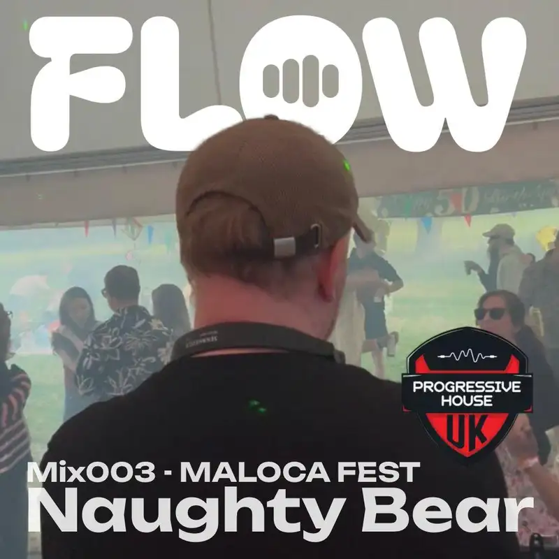 Flow with Naughty Bear - Live from MaLoCa Festival