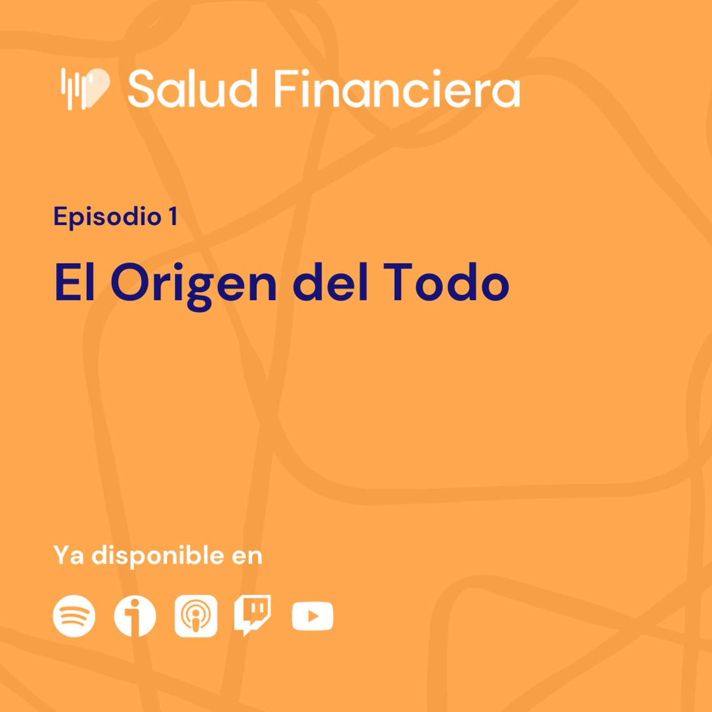 Salud Financiera #1: El Origen del Todo