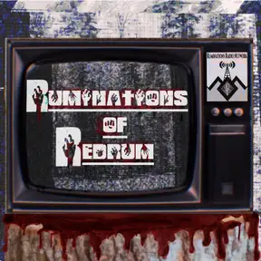 Ruminations of Redrum