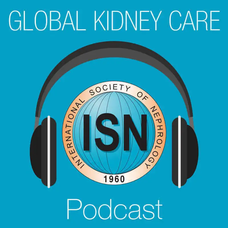Episode 4: KI Reports Author Discussion: SARS-CoV-2 Infection in Hospitalized Patients With Kidney Disease