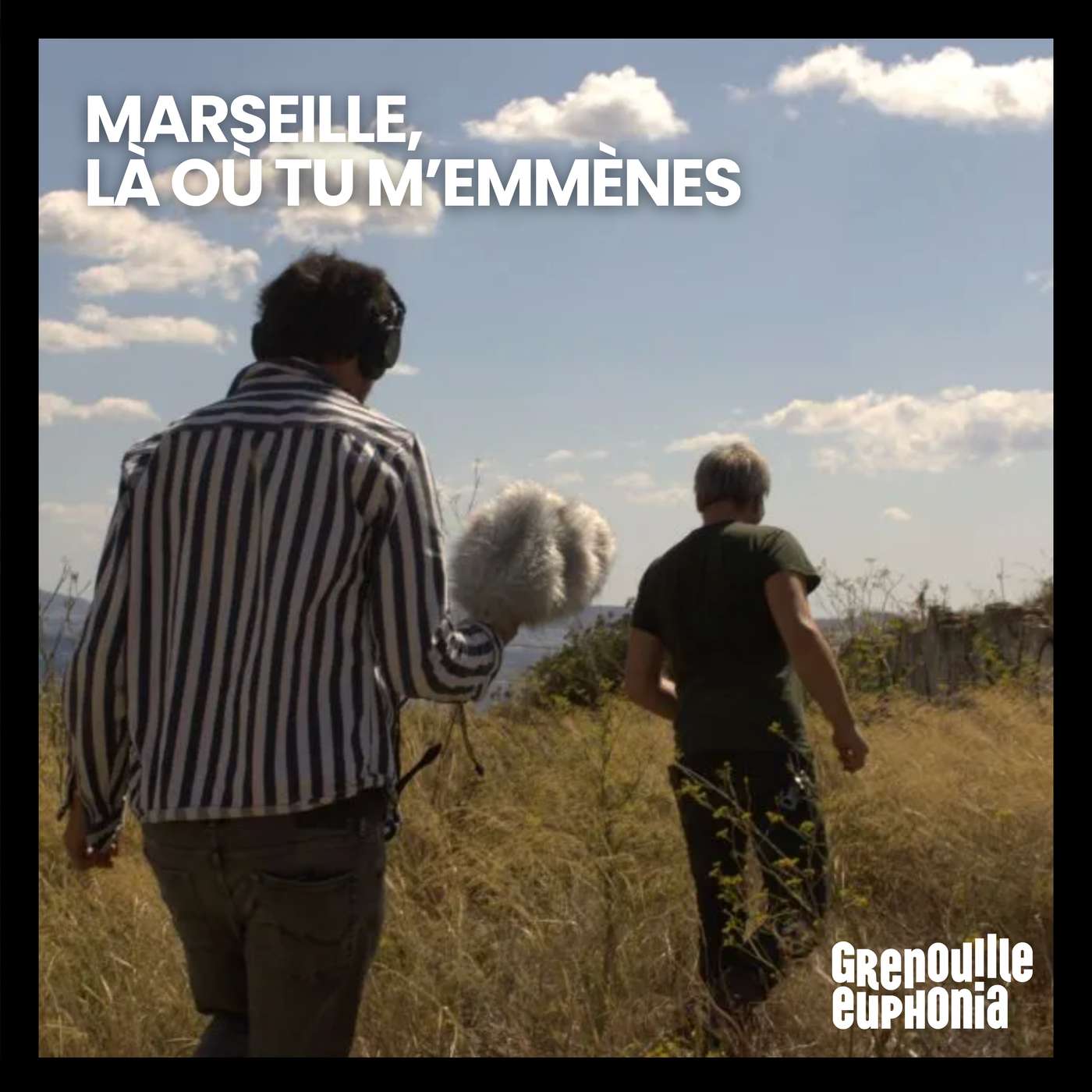 Marseille, là où tu m'emmènes