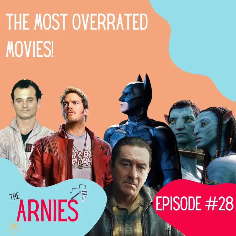 The Most Overrated Movies!