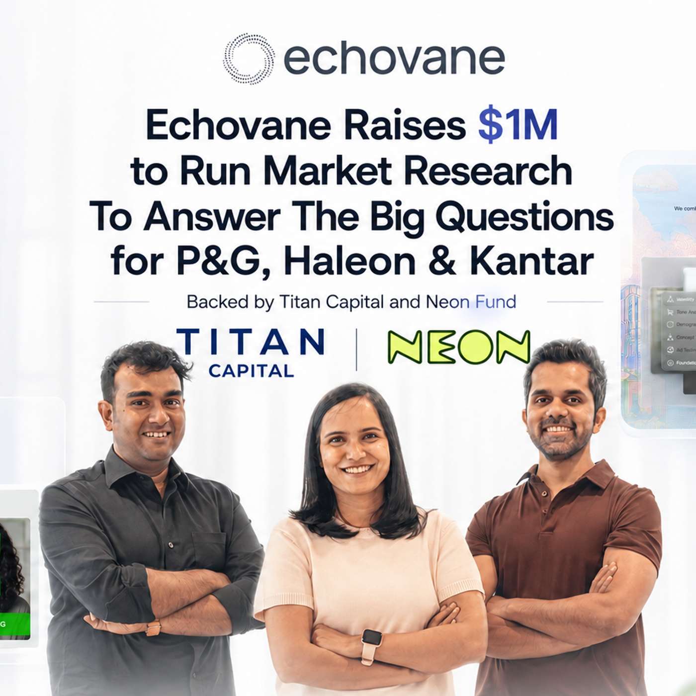 Echovane Raises $1M to Run Market Research To Answer The Big Questions for P&G, Haleon & Kantar