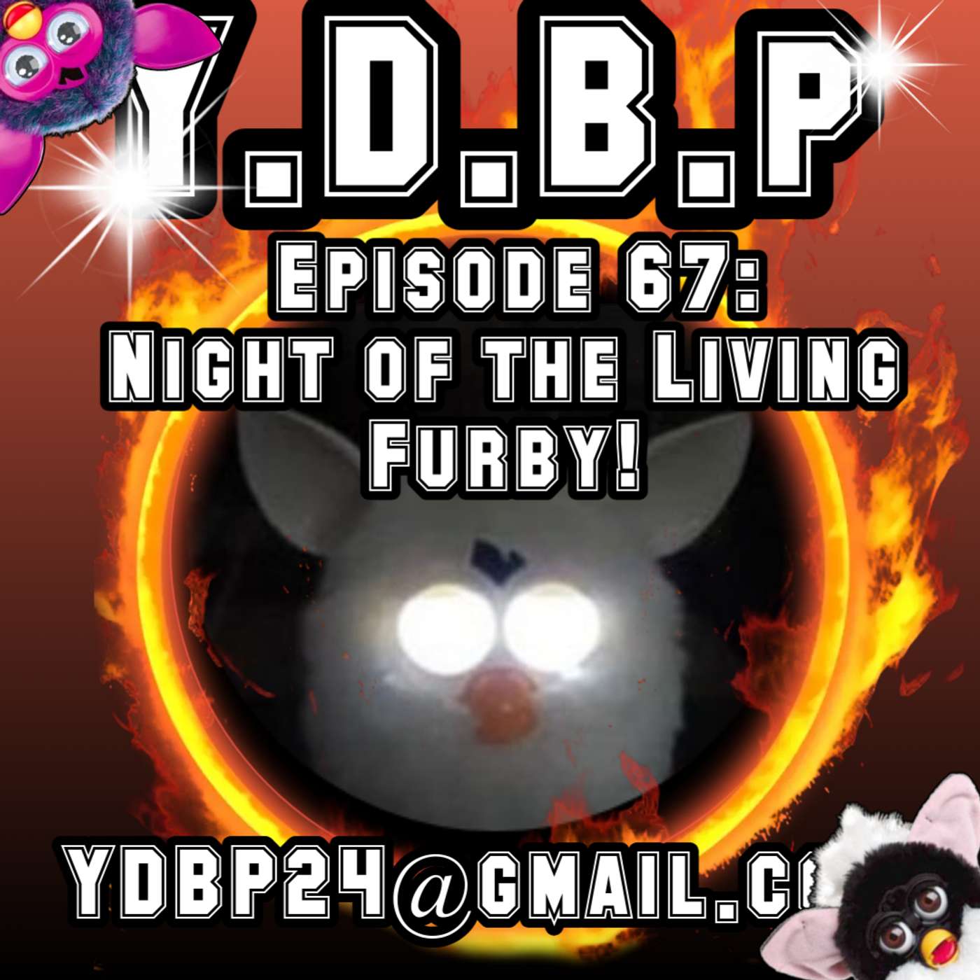 Episode 67 - Night of the living Furby! episode artwork