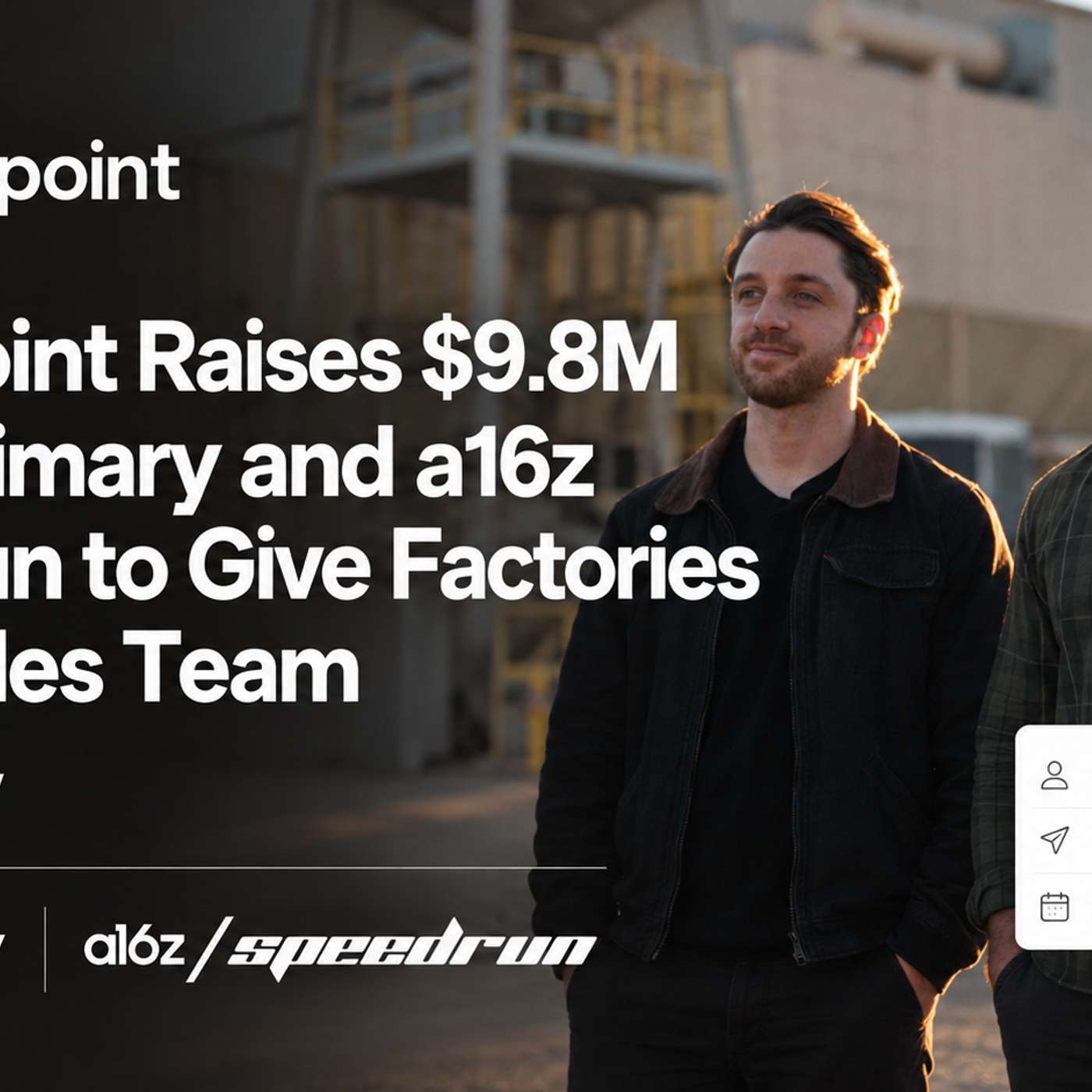 Forgepoint Raises $9.8M From Primary and a16z Speedrun to Give Factories an AI Sales Team