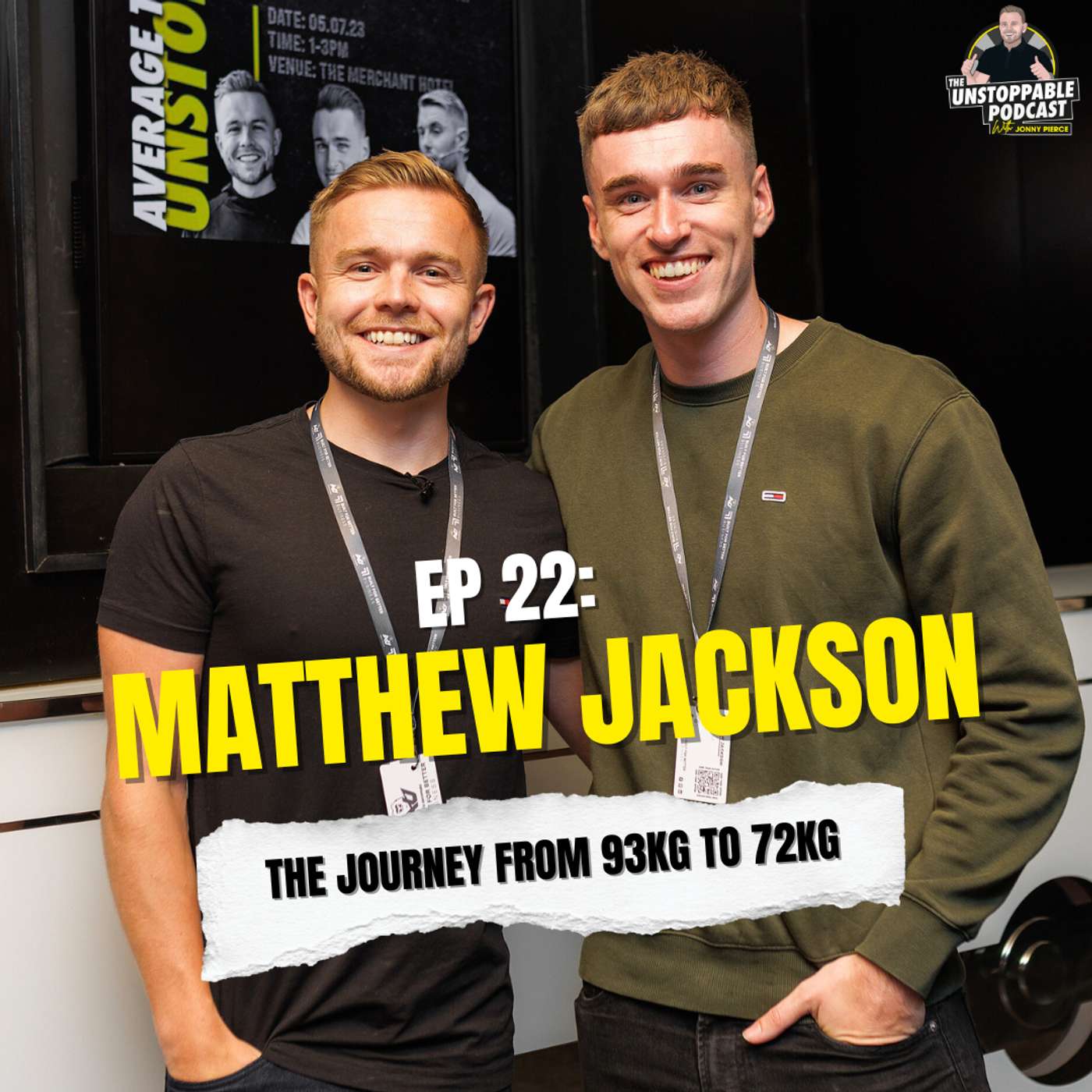 The Unstoppable Podcast with Jonny Pierce