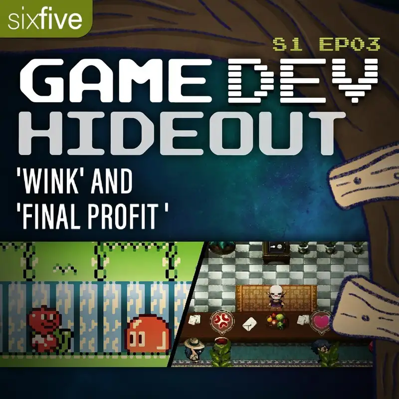 'Wink' and 'Final Profit'