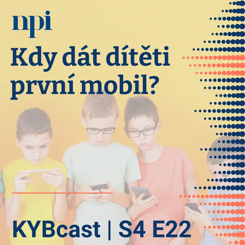 Kdy dát dítěti první mobil? | S4:E22