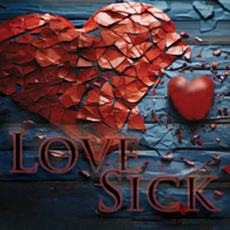 LoveSick - Week 1 - The CORE - Pastor Mike Novotny