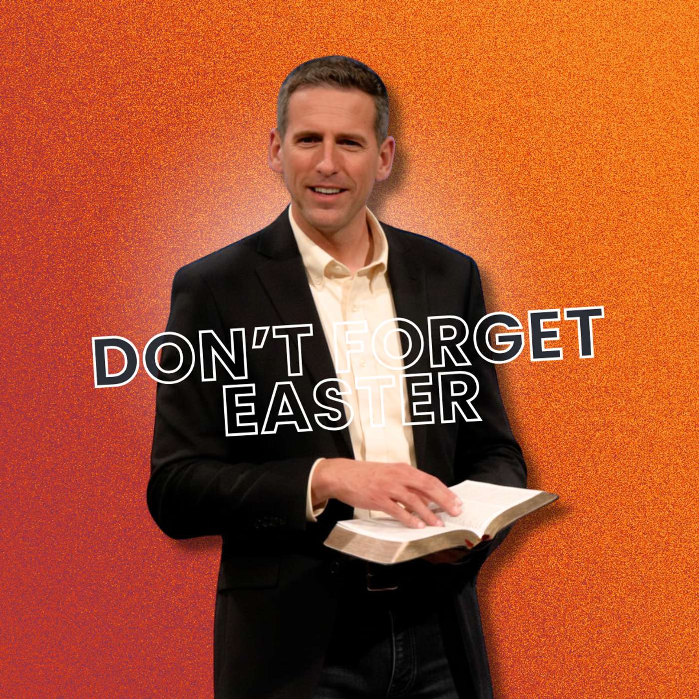 Don’t Forget Easter (Truth Bombs Easter - Pastor Mike)