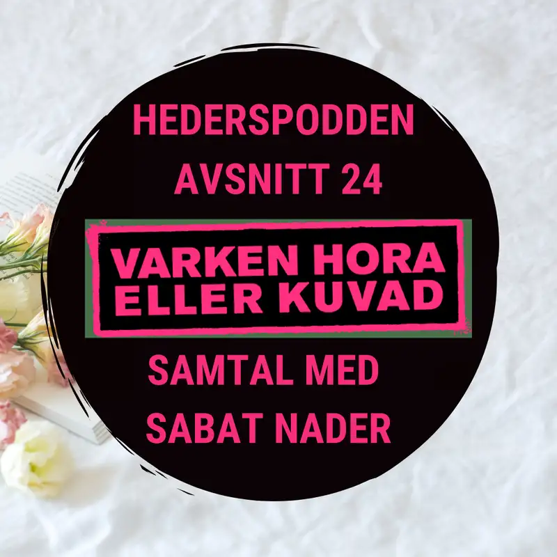 Sabat Nader Mobaraz berättar om hederskulturens olika mekanismer